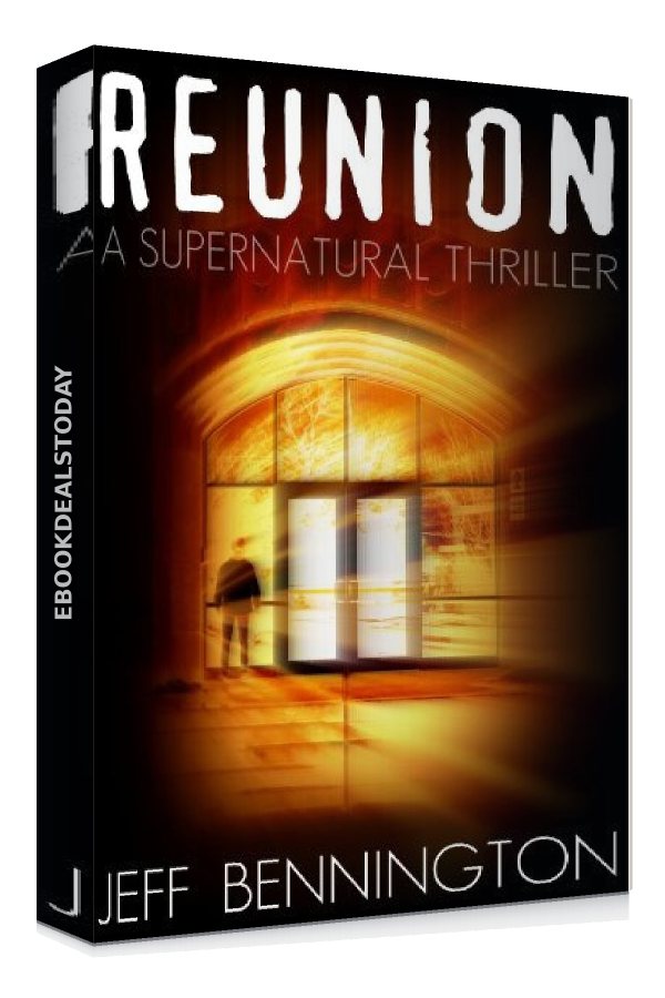 Reunion (A Supernatural Thriller)