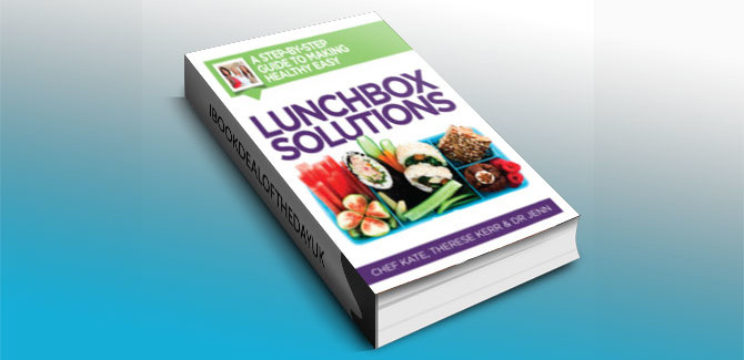 Lunchbox Solutions by Kate McAloon, Therese Kerr & Dr Jennifer Barham-Floreani