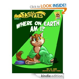 Book 1: Where on Earth Am I? (Fassa Tails)