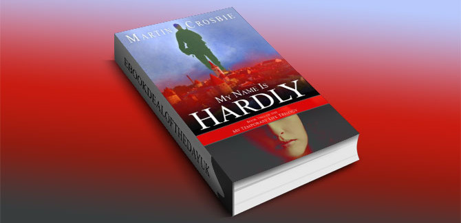 ction & suspense ebook My Name Is Hardly by Martin Crosbie