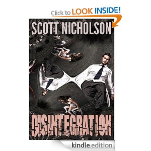 disintegration "Disintegration: A Mystery Thriller" by Scott Nicholson