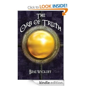 The Orb of Truth by Brae Wyckoff