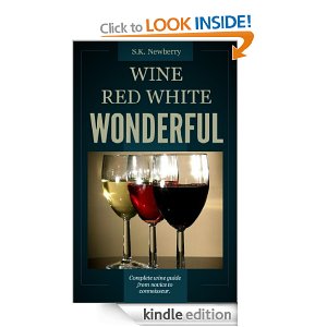 redwine Wine Red White Wonderful by S.K. Newberry