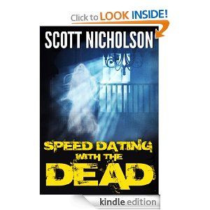 "Speed Dating with the Dead" by Scott Nicholson