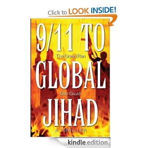 9/11 to Global Jihad: The Grand Plan by Don Gould