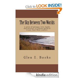The Sky Between Two Worlds--Book 1: Nightfall by Glen Books