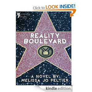  Reality Boulevard: A Hollywood Insider's Satire Of Reality TV  by Melissa Jo Peltier
