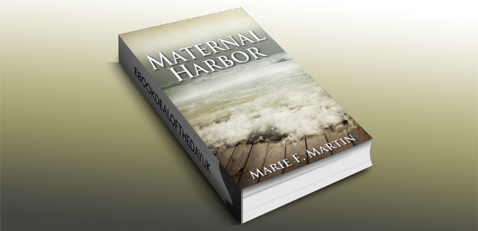 a suspense thriller ebook Maternal Harbor by Marie F Martin