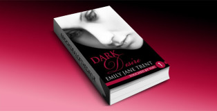 Dark Desire (Touched by You 1 ) by Emily Jane Trent