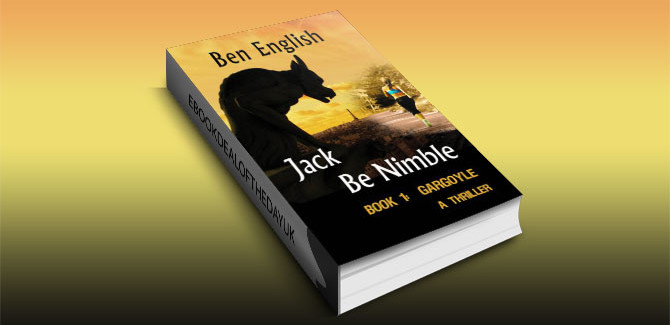 Jack Be Nimble: Gargoyle Book 1 by Ben English