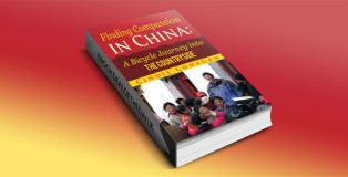 Finding Compassion in China: A Bicycle Journey into the Countryside by Cindie Cohagan
