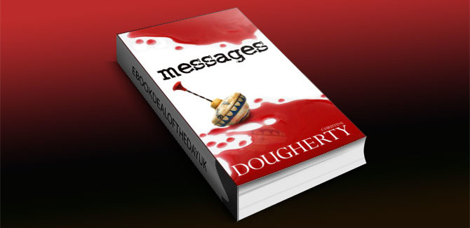 Messages, A Psychological Thriller by Christine Dougherty