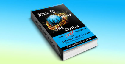 an inspirational poem "Born To Wear A Crown" by Richard Gordon