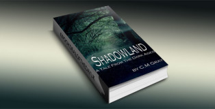 a historical fantasy kindle book "Shadowland" by C.M. Gray