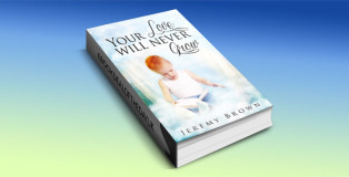 a selfhelp kindle book "Your Love Will Never Grow" by Jeremy Brown