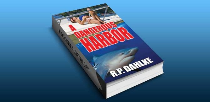 romantic mystery ebook A DANGEROUS HARBOR by RP Dahlke