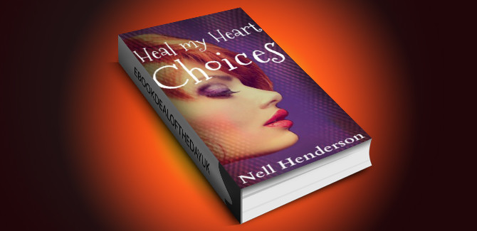 adult romance ebook Heal my Heart - Choices by Nell Henderson