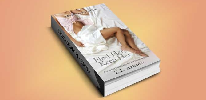 contemporary romance ebook Find Her, Keep Her by Z.L Arkadie