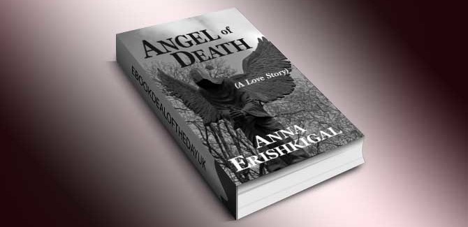 paranormal romance ebook Angel of Death: A Love Story by Anna Erishkigal