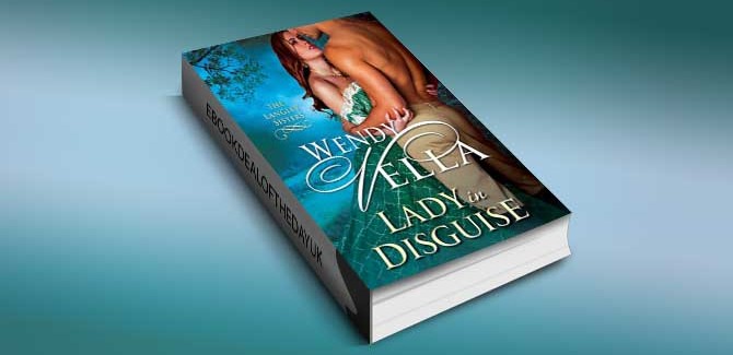 historical romance ebook Lady In Disguise (The Langley Sisters Book 1) by Wendy Vella