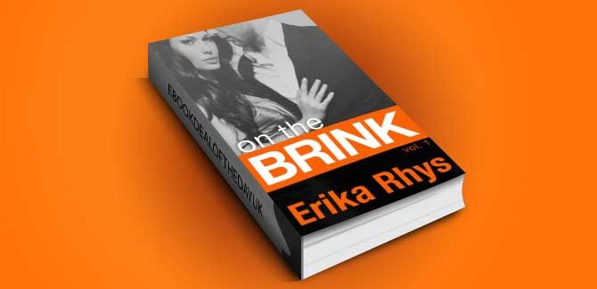 contemporary romance ebook On the Brink (Volume One in the On the Brink Series) by Erika Rhys