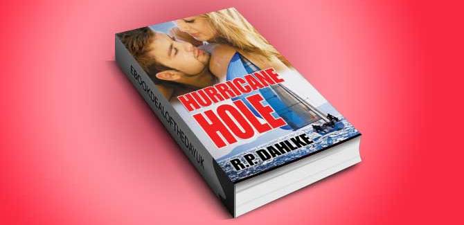 omantic mystery ebook Hurricane Hole (A Romantic Mystery Sailing Trilogy Book 2) by RP Dahlke