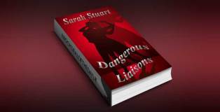 theatre romantic suspense ebook "Dangerous Liaisons: A Story of Men and Women who Loved Too Much (Royal Command Book 1)" by Sarah Stuart
