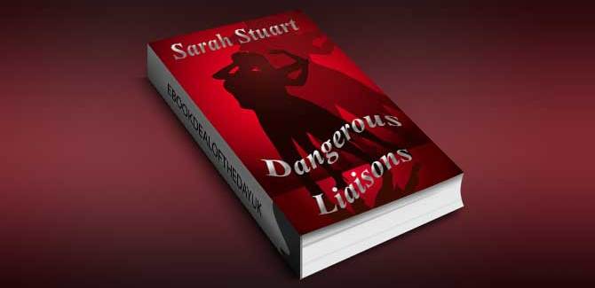 theatre romantic suspense ebook Dangerous Liaisons: A Story of Men and Women who Loved Too Much (Royal Command Book 1) by Sarah Stuart