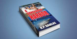 romantic mysterye book "A DANGEROUS HARBOR (A Romantic Mystery Sailing Trilogy Book 1)" by RP Dahlke