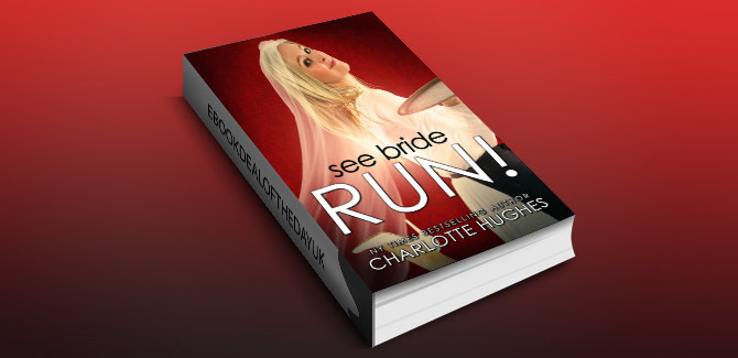 romantic comedy ebook See Bride Run!: (Romantic Comedy) by Charlotte Hughes