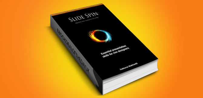 nonfiction ebook Slide Spin: Essential presentation skills for non designers by Subbarao Mukkavilli