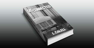 romantic suspense ebook "Disconnected (Romantic Suspense Drama) Book #1" by L. Calell