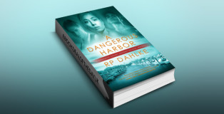 a romantic suspense ebook "A DANGEROUS HARBOR (A Romantic Mystery Sailing Trilogy Book 1)" by RP Dahlke