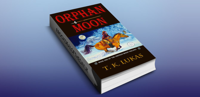 historical western romance ebook Orphan Moon (The Orphan Moon Trilogy Book 1) by T. K. Lukas