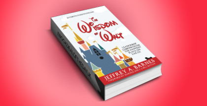 nonfiction selfhelp ebook "The Wisdom of Walt: Leadership Lessons from The Happiest Place on Earth" by Jeffrey A. Barnes