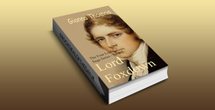 regency historical romance shotstories "Lord Foxdown: Historical Romance Short Stories (The Four Lords' Saga Book 3)" by Gianna Thomas