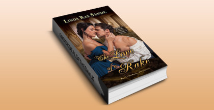 historical regency romance ebook "The Love of a Rake (The Brothers of the Aristocracy Book 1)" by Linda Rae Sande