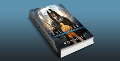 ya action adventure ebook " Everville: The First Pillar" by Roy Huff