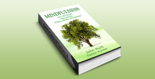 selfhelp meditation ebook "Mindfulness: Live in the Moment Happy and Free of Stress, Anxiety, and Depression" by John Hunt