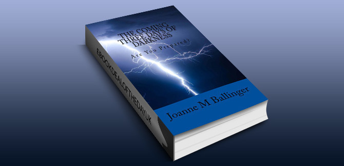 religion spirituality ebook The Coming Three Days of Darkness by Joanne M Ballinger