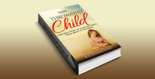 mystery ebook "Dani: Throwaway Child: The True Story of Dani's Journey from Abuse to Freedom" by B D Ethington