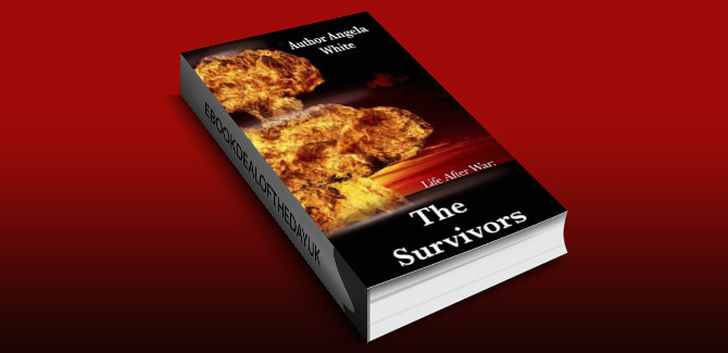 fantasy adventure ebook The Survivors Apocalypse Book Series (Life After War 1) by Angela White