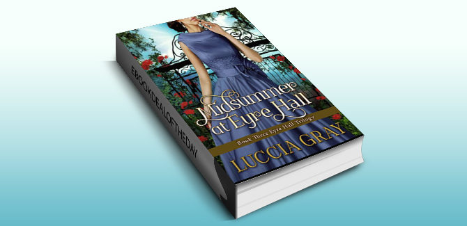 Victorian Gothic romance ebook Midsummer at Eyre Hall: Book Three Eyre Hall Trilogy by Luccia Gray