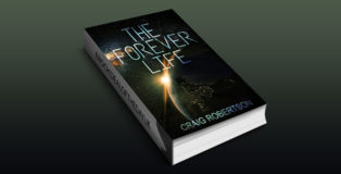 scifi kindle ebook "The Forever Life (The Forever Series Book 1)" by Craig Robertson