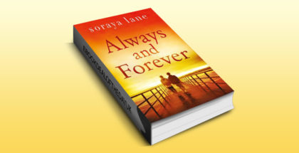 women's fiction contemporary romance ebook "Always and Forever" by Soraya Lane