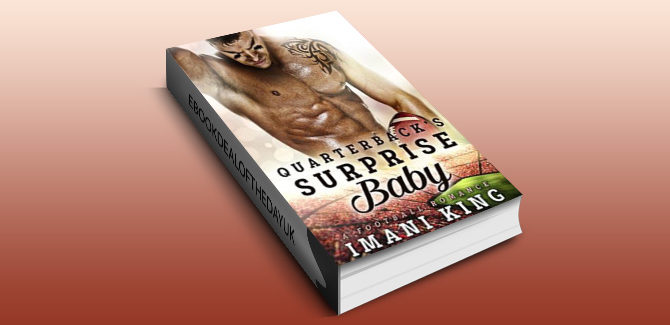 sports contemporary romance ebook Quarterback's Surprise Baby (Bad Boy Ballers Book 2) by Imani King