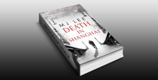 historical crime fiction thriller ebook "Death In Shanghai (Inspector Danilov, Book 1) by M J Lee