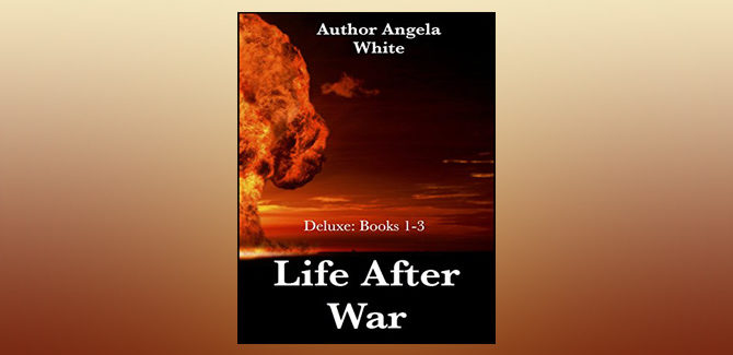 scifi apocalypse adventure ebook  Life After War: Books 1-3 by Angela White