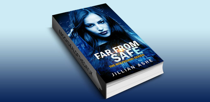 ya scifi & fantasy ebook Far From Safe (Wolfegang Series Book 4) by Jillian Ashe,