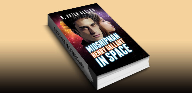 scifi space opera ebook Midshipman Henry Gallant in Space (The Henry Gallant Saga Book 1) by H. Peter Alesso
